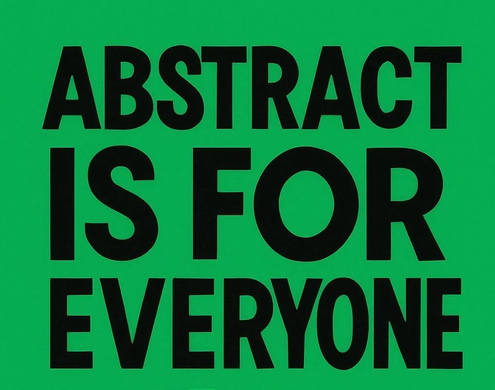 ABSTRACT IS FOR EVERYONE