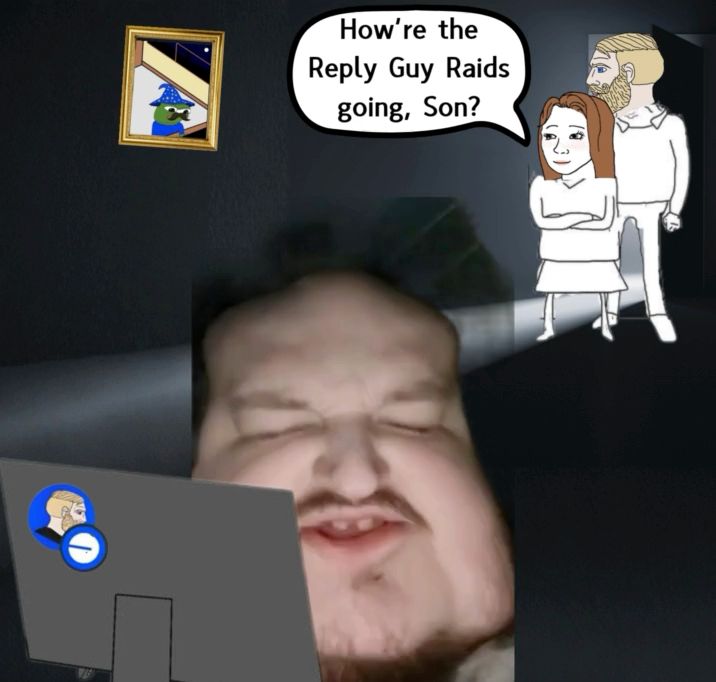Reply Guy Life
