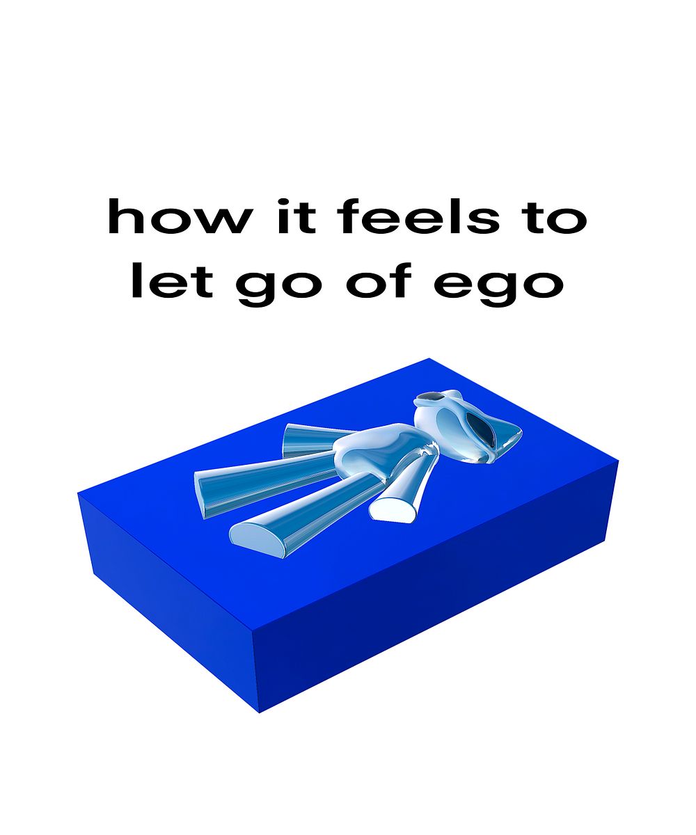 no ego